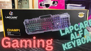 Lapcare Champ gaming keyboard ll Lapcare Alfa gaming keyboard gamingkeyboard Lapcare [upl. by Chud262]