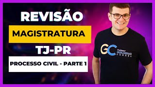 Revisão TJPR  Processo Civil  Parte 1 [upl. by Ddahc]