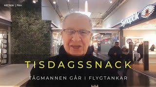 20231219 TISDAGSSNACK  Tågmannen går i flygtankar [upl. by Fraze323]