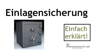 Einlagensicherung bei Banken  Erklärung der verschiedenen Arten an Einlagensicherungen [upl. by Rednazxela984]