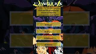 Neon genesis Evangelion trivia quizgame [upl. by Ordisi693]