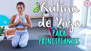 RUTINA DE YOGA PARA PRINCIPIANTES 🕉️Yovana [upl. by Banquer]