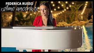 Federica Russo  Amo Ancora Te Video Ufficiale 2024 [upl. by Cynthla]