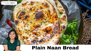 Best Homemade Plain Naan Bread Recipe No Yeast [upl. by Mariam189]