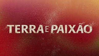 Terra e Paixão a abertura da sua nova novela das 9  Terra e Paixão  TV Globo [upl. by Giacinta]