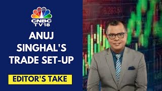 Higher Opening On DStreet Today Hints GIFT Nifty Anuj Singhal With The Trade SetUp  CNBC TV18 [upl. by Rawdan]