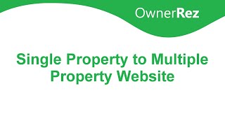 Single Property to Multiple Property Website [upl. by Sancho]