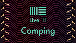 Comping on Ableton Live 11  Do it like a pro [upl. by Asfah]