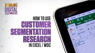 How To Use Customer Segmentation Research in Excel  WDC [upl. by Atul]