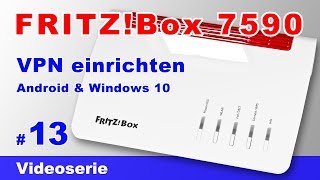 FRITZBox VPN einrichten VPN Tunnel mit Windows 10 Client bzw Android Smartphone aufbauen 13 [upl. by Audras]