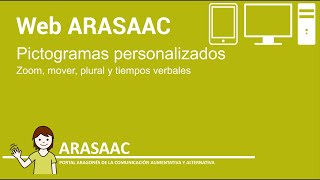 TUTORIAL 11 – PÁGINA WEB DE ARASAAC – PICTOGRAMAS PERSONALIZADOS  ZOOMMOVERPLURALTIEMPO VERBAL [upl. by Auvil]