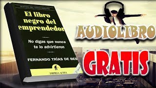 El Libro Negro Del Emprendedor Audio LibroCompleto🎧 [upl. by Nipsirc]