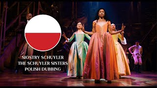 Siostry SchuylerThe Schuyler Sisters Polish Dubbing  Hamilton  LinManuel Miranda  Polska [upl. by Beare]