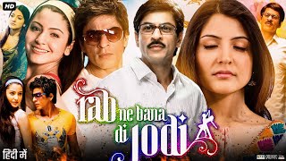 Rab Ne Bana Di Jodi Full Movie  Shah Rukh Khan  Anushka Sharma  Vinay Pathak  Review amp Fact [upl. by Nica288]