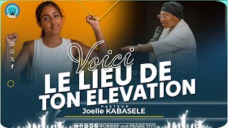 Pasteur joelle kabasele Tu seras élevé là où tu as été rabaissé [upl. by Jahn]