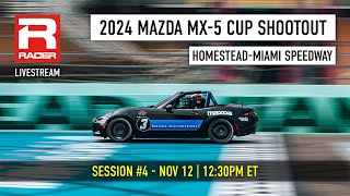 2024 Mazda MX5 Cup Shootout  Session 4  HomesteadMiami Speedway  Livestream [upl. by Urbana]