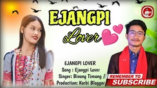 Ejangpi loverkarbi lyrics song2024 [upl. by Ayanej]