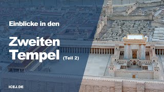 Einblicke in den Zweiten Tempel Teil 2 [upl. by Orhtej]