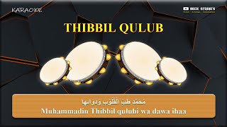 Karaoke Banjari  Sholawat Thibbil Qulub Lirik [upl. by Dibru715]