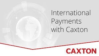 Looking to make a Payment Caxton International Payments Service [upl. by Novi]