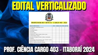 PROFESSOR DE CIÊNCIA  CARGO 403  ITABORAÍ 2024  Edital Verticalizado [upl. by Ecad]