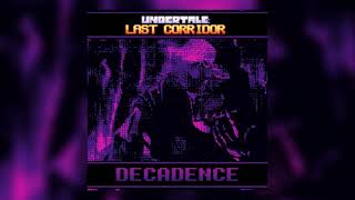 UNDERTALE LAST CORRIDOR OST DECADENCE SwapFell Papyrus theme [upl. by Nefen]