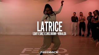 MONALISA  LOJAY X SARZ X CHRIS BROWN  LATRICE Choreography [upl. by Flossi]