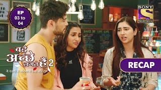 Bade Achhe Lagte Hain 2  बड़े अच्छे लगते गते हैं  Ep 3 amp 4  RECAP [upl. by Gurolinick]