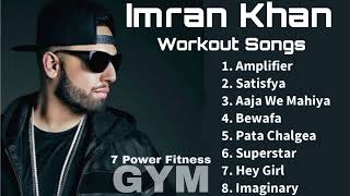 Imran Khan Workout Songs  Imran Khan Gym Songs  7 Power Fitness [upl. by Htaras]