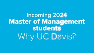 Why UC Davis Meet Our Newest UC Davis Master of Management Students  Fall 2024 [upl. by Darce]