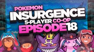 Pokémon Insurgence 5Player Randomized Nuzlocke  Ep 18 quotEquivalent Exchangequot [upl. by Reneta]