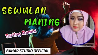 SEWULAN MANING  DJ TARLING REMIX [upl. by Anallij]