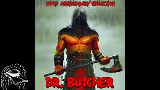 Dr Butcher  Live Die Kill Bonus Track Chris Caffery Introduces  30th Anniversary Collection [upl. by Sadirah]