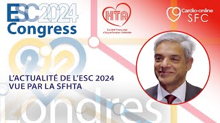 Lactualité de lESC 2024 vue par la Société Française dHypertension Artérielle SFHTA [upl. by Annecorinne]