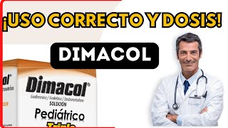 💊 DIMACOL DOSIS 🤷‍♂️para que SIRVE y COMO tomar Efectos Secundarios [upl. by Nolyat]