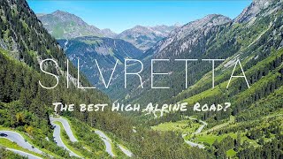 Silvretta High Alpine Road  THE BEST PANORAMIC ROAD IN EUROPE [upl. by Ajoop]