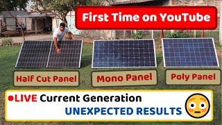 Half Cut Vs Mono Vs Poly Solar Panel  Comparison  Live Current Test  Advantages amp Disadvantages [upl. by Atinar641]