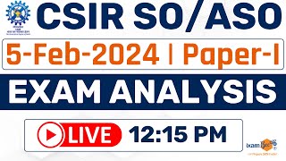 CSIR SOASO 2023 EXAM ANALYSIS  5 FEB 2024 II PAPERI [upl. by Gonzalo910]