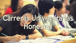 Carreras Universitarias Honestas [upl. by Wooldridge]