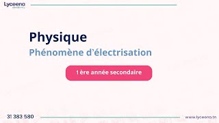 1ère année secondaire  Physique  Phénomène délectrisation [upl. by Tess212]