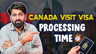 Canada Visit Visa Processing Time from Pakistan  Canada Visitor Visa Update 2024  GHC Consultants [upl. by Alicul]