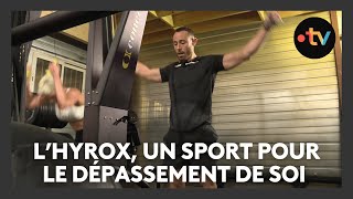 Lhyrox un mélange de course à pied et de CrossFit pour repousser ses limites [upl. by Eessac630]