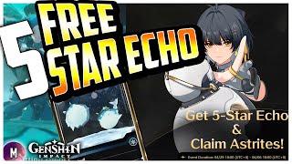 GET AHEAD Free 5 Star Echo Event Wuthering Waves and Asterite [upl. by Kylander]