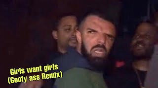 Drake  Girls Want Girls Goofy Ahh Remix [upl. by Klina382]