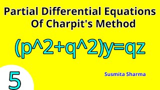 Partial Differential Equations Charpits Methodexample of Charpits Method p2q2yqz [upl. by Ettesel]