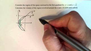 Calculus 2 Volume of Revolution  x and sqrtx about the xaxis [upl. by Ramon774]