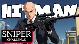 Hitman Sniper Challenge 1 [upl. by Hsevahb]