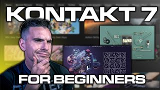 Unlock KONTAKT 7 A Beginners Ultimate Guide [upl. by Ieso847]