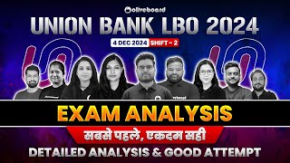 UNION BANK LBO Exam Analysis Shift 2 4 Dec 2024  UNION BANK LBO 2024 Analysis  Good Attempt [upl. by Aihsenad]