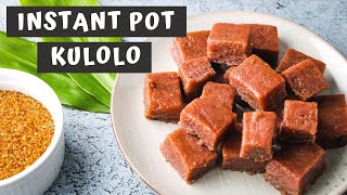 How to make KULOLO in the INSTANT POT using only 3 ingredients  Keeping It Relle [upl. by Wade]